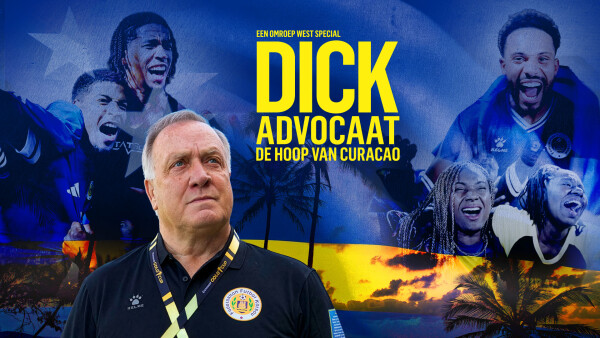 Docu Omroep West: Dick Advocaat, de hoop van Curaçao